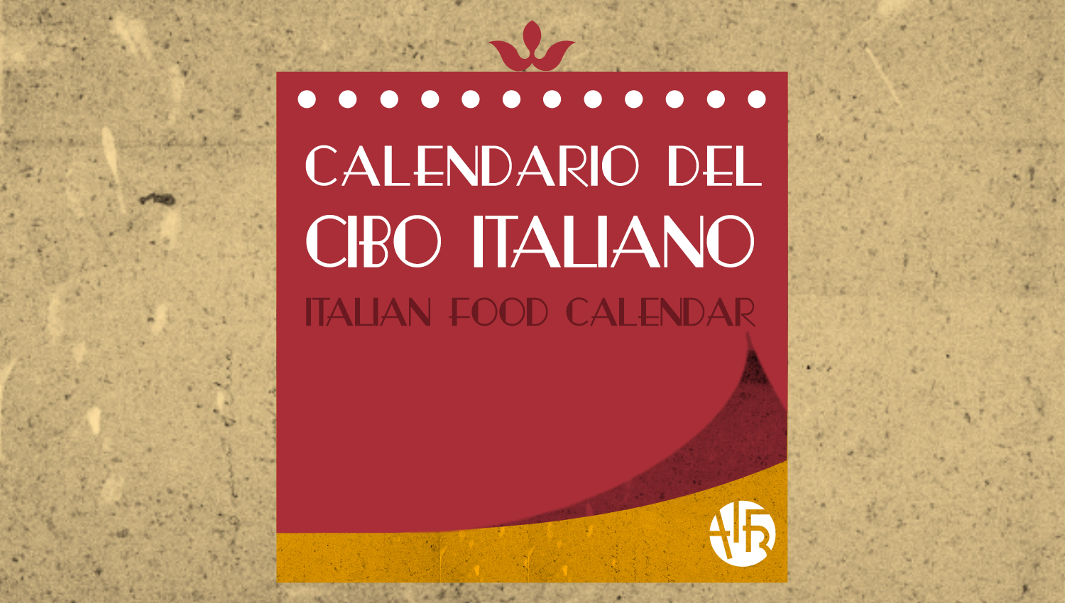 Il Calendario del Cibo Italiano di AIFB