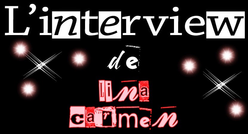http://unpeudelecture.blogspot.fr/2015/07/linterview-de-lina-carmen.html