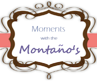 Moments with the Montano's