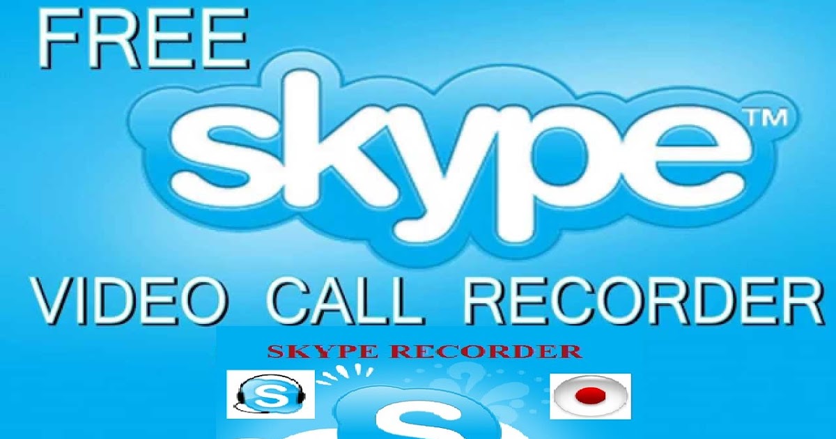 Skype video call recorder apk amelagreatest Skype video call recorder apk amelagreatest