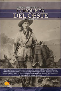 BREVE HISTORIA DE LA CONQUISTA DEL OESTE - Gregorio Doval - Editorial Nowtilus