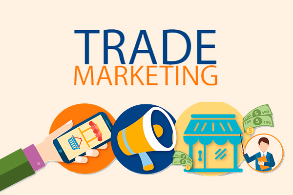 khái niệm trade marketing là gì