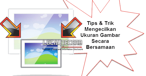 Cara Merubah Ukuran Gambar JPG PNG BMP Secara Bersamaan atau Sekaligus