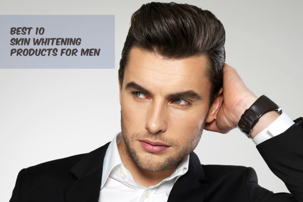 Best 10 Skin Whitening Products For Men Available Online - Candy Crow