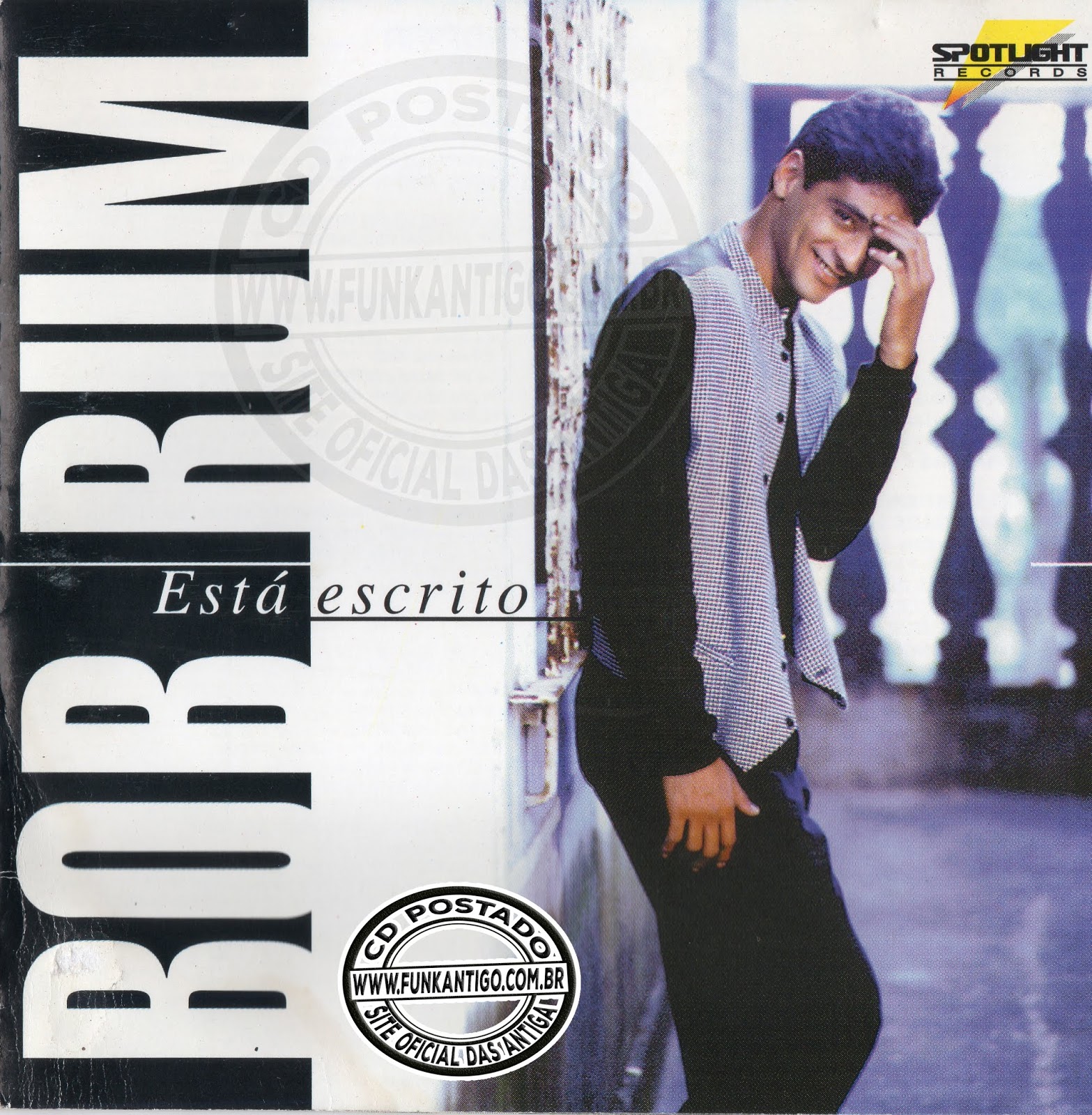 BOB RUM ESTÁ ESCRITO (CD SPOTLIGHT RECORDS 30122) 1996 Site Funk antigo