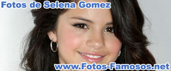 Fotos de Selena Gomez
