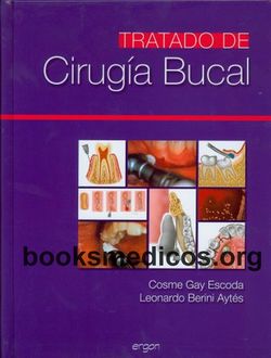expedición lava Isla Stewart Tratado de Cirugía Bucal Cosme Gay, Leonardo Berini | booksmedicos