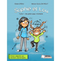 Sophie et Lou : Ma petite soeur m'embête