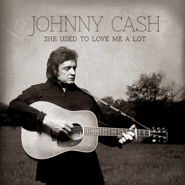 Johnny Cash She Used To Love Me A Lot Official Video From The