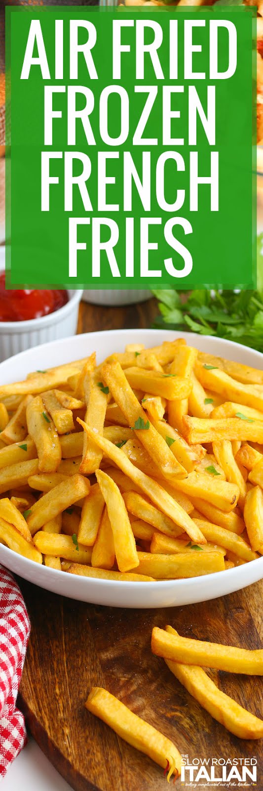 Air Fried Frozen French Fries