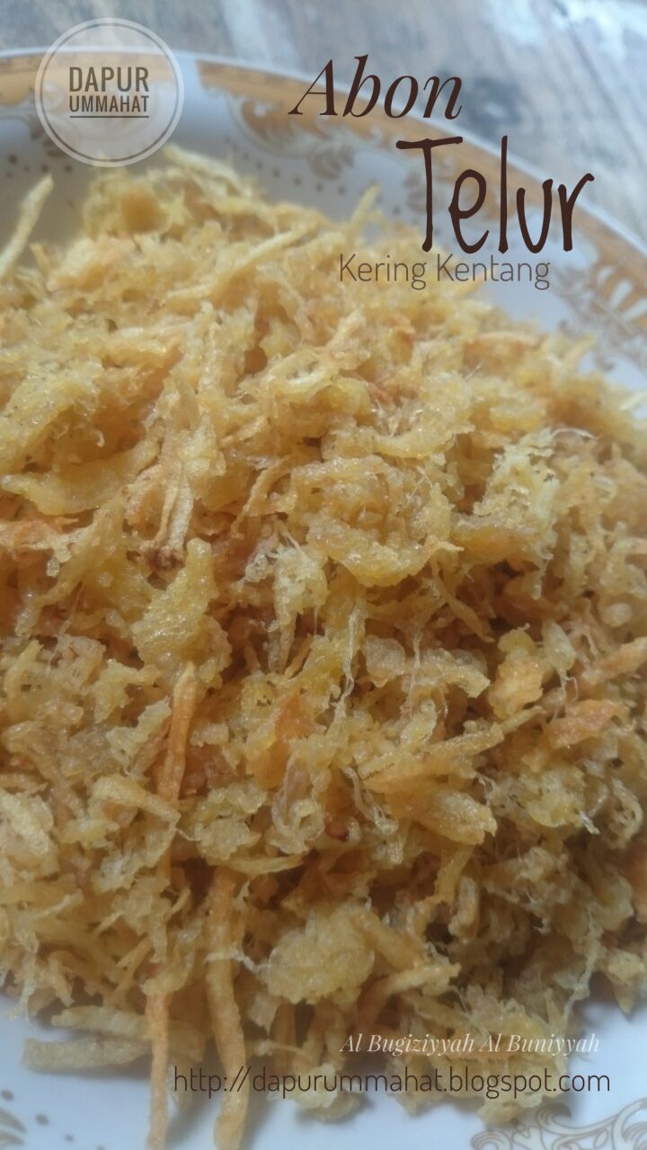 Dapur Ummahat Pr Aneka Olahan Telur Sebagai Lauk Abon Telur