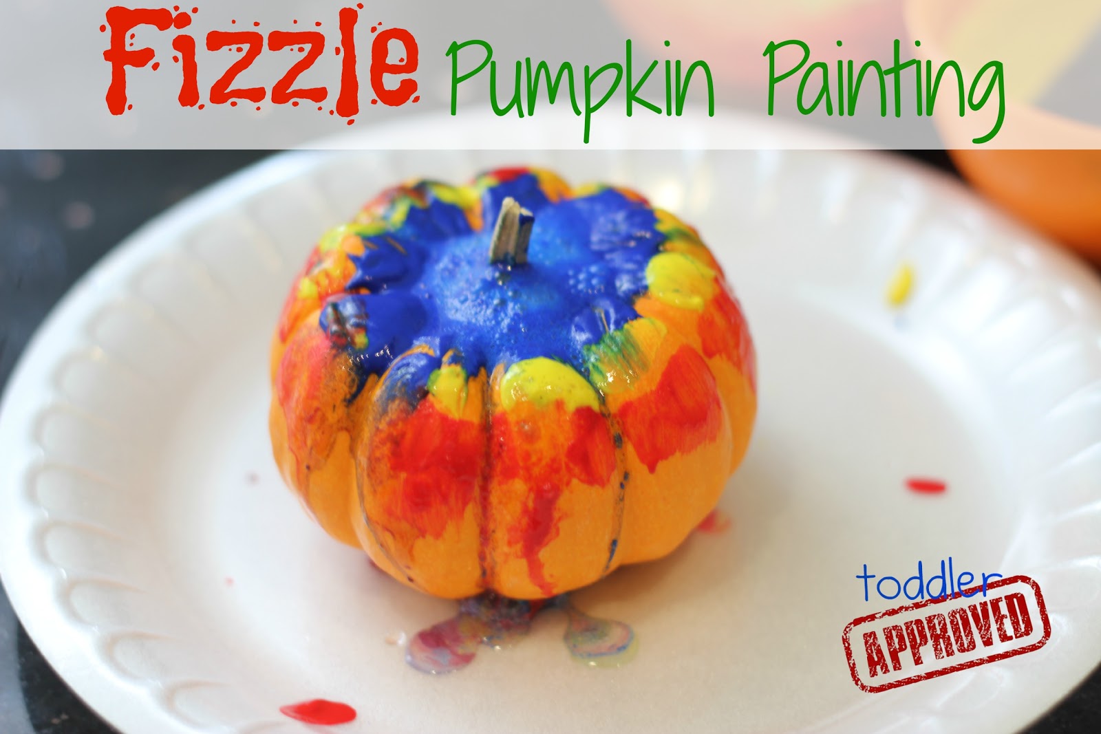 Toddler Approved! Fizzle Pumpkin Painting
