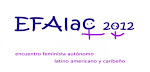 Encontro Feminista Autônomo da America Latina e do Caribe - Porto Alegre, 28/04 a 01/05/2012