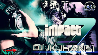 Impect-Vol.07-DJ-JK-Jhansi
