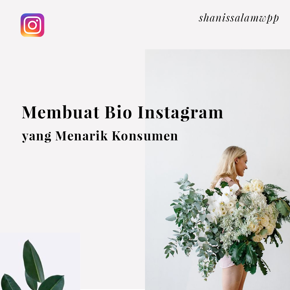 Cara Membuat Bio Instagram Yang Menarik Untuk Customer Behind The