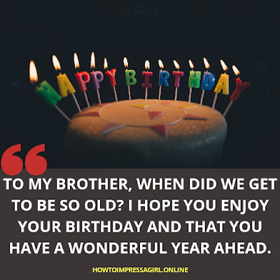 Happy Birthday Brother Status