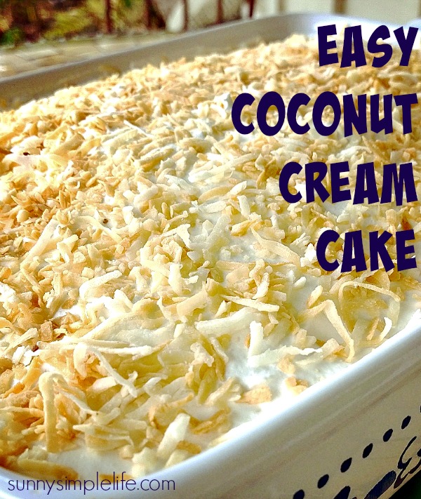 Sunny Simple Life Easy Coconut Cream Cake