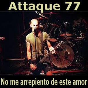 Attaque 77 - No me arrepiento de este amor letra y acordes de guitarra y piano, ataque