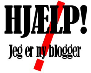 Hjælp til nye bloggere
