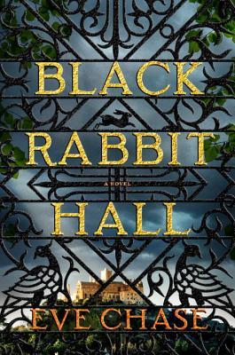 Review: Black Rabbit Hall by Eve Chase (audio)