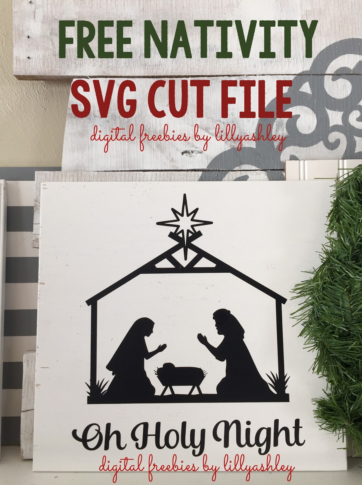 Oh Holy Night SVG / Nativity Scene SVG / Cut File / (Instant Download) 