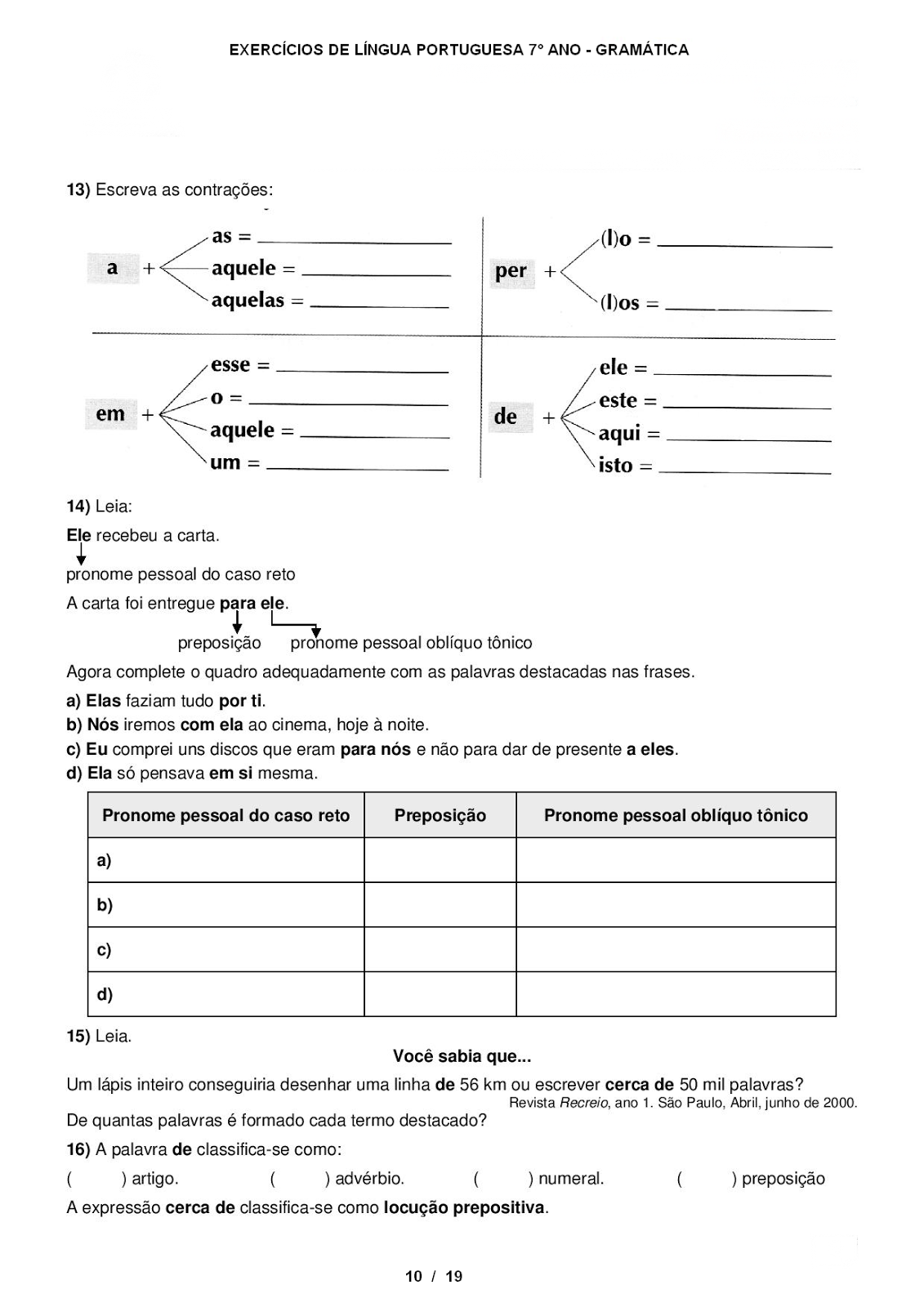 ATIVIDADES DE PORTUGUÊS 7° ANO EXERCÍCIOS PROVAS AVALIAÇÕES I Língua