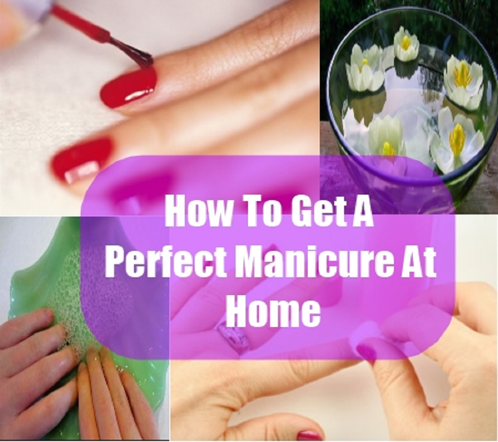 How To Get A Perfect Manicure at Home | Fashion Kliks