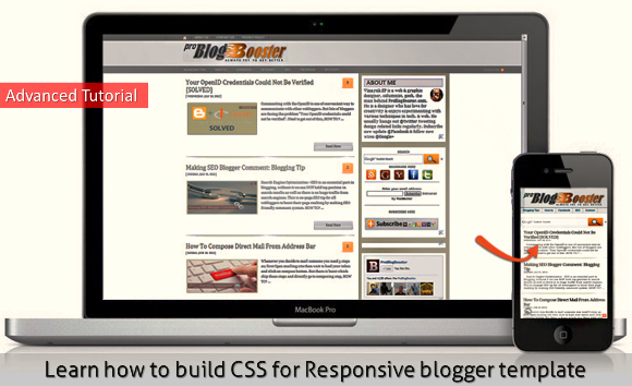 How to Build Responsive Blogger Template CSS Advanced Tutorial: You have to make blogger template responsive & mobile-friendly. Responsive web design is a search engine ranking factor now. With the basics of HTML, CSS, JS, jQuery, Bootstrap you have to learn making blogger Blogspot layout as a responsive template to get higher CTR. Knowing the advantages of HTML responsive design and benefits of RWD for SEO and UX, many pro bloggers are adopted responsive web design over the mobile version of websites. Not just mobile-friendly but improves fast loading of pages, increase conversion rate, and with SEO friendly structure improves your mobile traffic. This step-by-step Blogger template design guideline CSS will teach you creating a mobile-friendly HTML for BlogSpot blogs i.e. responsive blogger template from scratch to create a fully responsive, professional, and custom Blogger theme that your readers will love to visit your blog again and again.