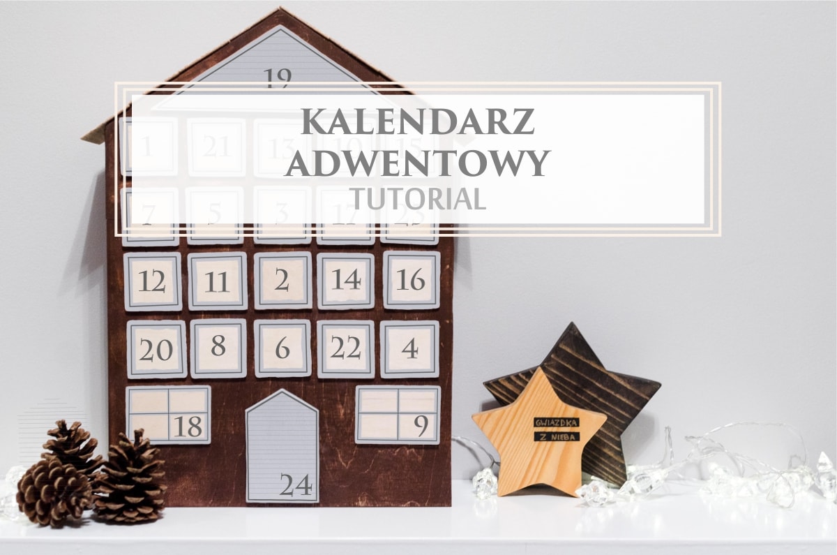 Jak Zrobic Drewniany Kalendarz Adwentowy W Ksztalcie Domku Piafka Jak Zrobic Drewniany Kalendarz Adwentowy W Ksztalcie Domku Piafka