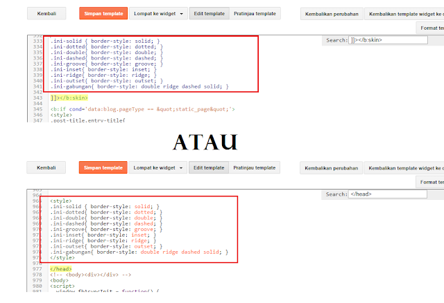 Dua Cara Meletakkan Kode CSS Didalam Template Dengan Benar kode css diletakkan di b:skin dan didalam head