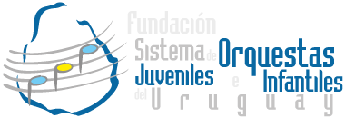 Fundación Sistema Orquestas Juveniles e Infantiles Uruguay