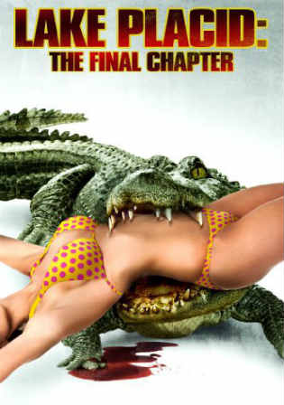 Lake Placid The Final Chapter 2012 WEB-DL 300MB UNRATED Hindi Dual Audio 480p