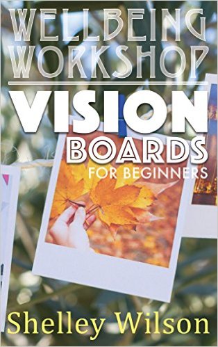 Vision Boards for Beginners