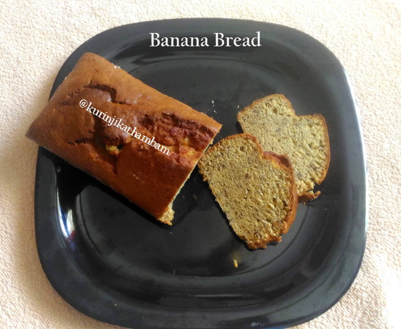Banana Bread with Whole Wheat Flour Healthy Baking Kurinji Kathambam