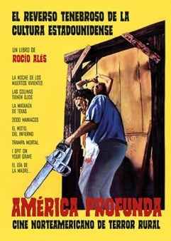 AMÉRICA PROFUNDA.. Cine Norteamericano de Terror Rural - Rocío Alés -T&B Editores
