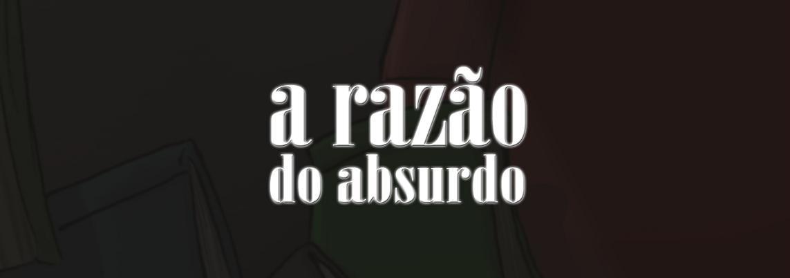 a razão do absurdo