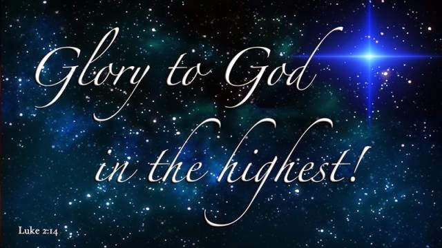 The Coffeehouse Bible Ministry: Glory to God in the Highest! - Luke: 2:14