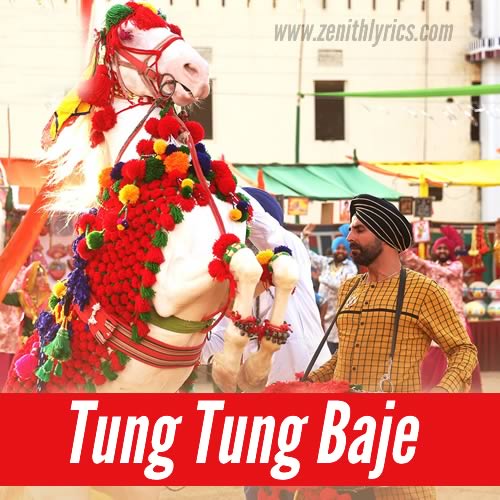 Tung Tung Baje Lyrics - Singh Is Bliing