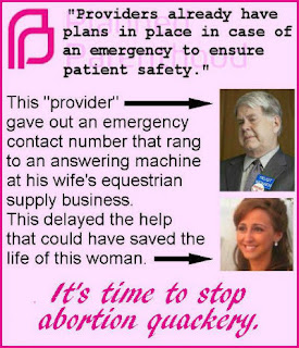 Quote attributed to Planned Parenthood: "Providers already have plans in place in case of an emergency to ensure patient safety." Photos of Dr. LeRoy Carhart and Jennifer McKenna-Morbelli. This "provider" gave out an emergency contact number that ran to an answering machine at his wife's equestrian supply business. This delayed the help that could have saved the life of this woman. It's time to stop abortion quackery.