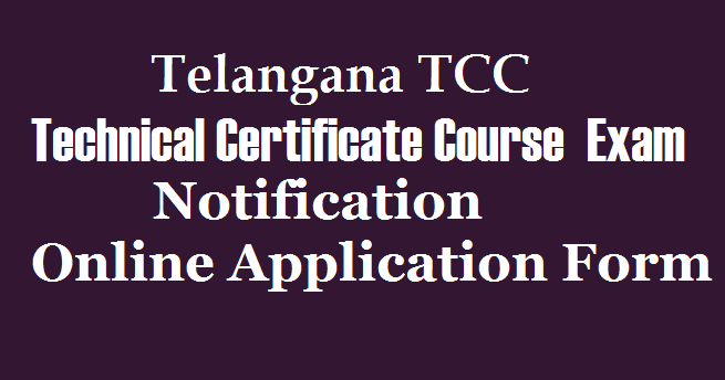 Prturambabu Info Telangana Tcc Technical Certificate Course