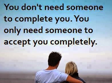 Inspirational Quotes For Life: You don't need someone to complete you ...