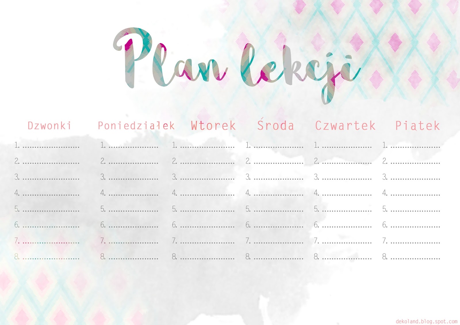 Plan Lekcji Do Druku Z Godzinami Dekoland - blog o wnętrzach, grafice, diy: Plan Lekcji do druku