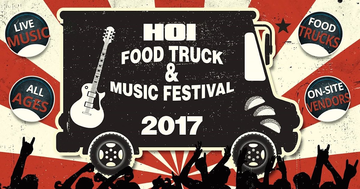 Hoi Food Truck And Music Festival Pekin Hoi Food Truck And Music Festival Pekin