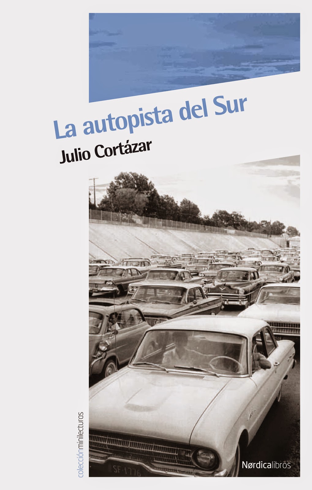 Reseñas Gueras La Autopista del Sur