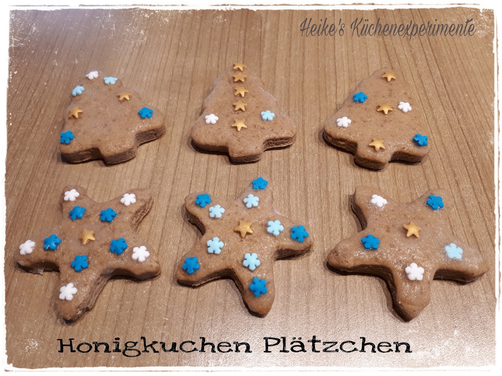 Heike&amp;#39;s Küchenexperimente ☆☆☆: Honigkuchen Plätzchen