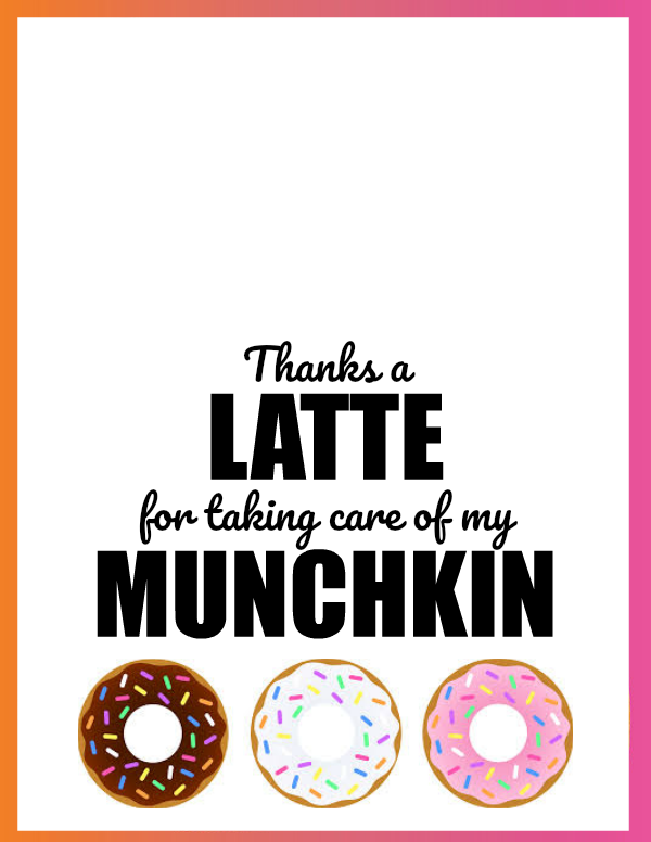 Thanks A Latte Printable Dunkin Donuts