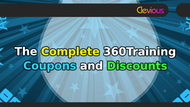 The Complete 360training Coupons & Discounts - Clevious Coupons
