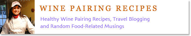 Wine Pairing Recipes...and more