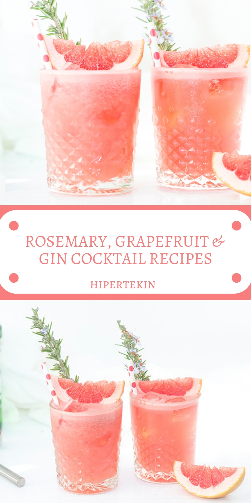 ROSEMARY, GRAPEFRUIT & GIN COCKTAIL RECIPES