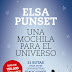 UNA MOCHILA PARA EL UNIVERSO - Elsa Punset (2012)